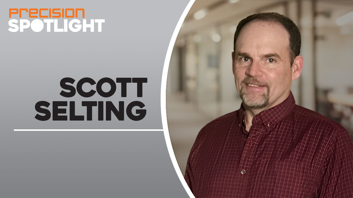 Precision Spotlight with Scott Selting