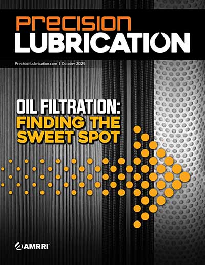Precision Lubrication October 2025 Precision Lubrication April 2025